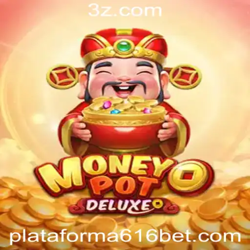 Explorando o Mundo de MoneyPotDELUXE: Um Jogo Inovador na Plataforma 616 Bet